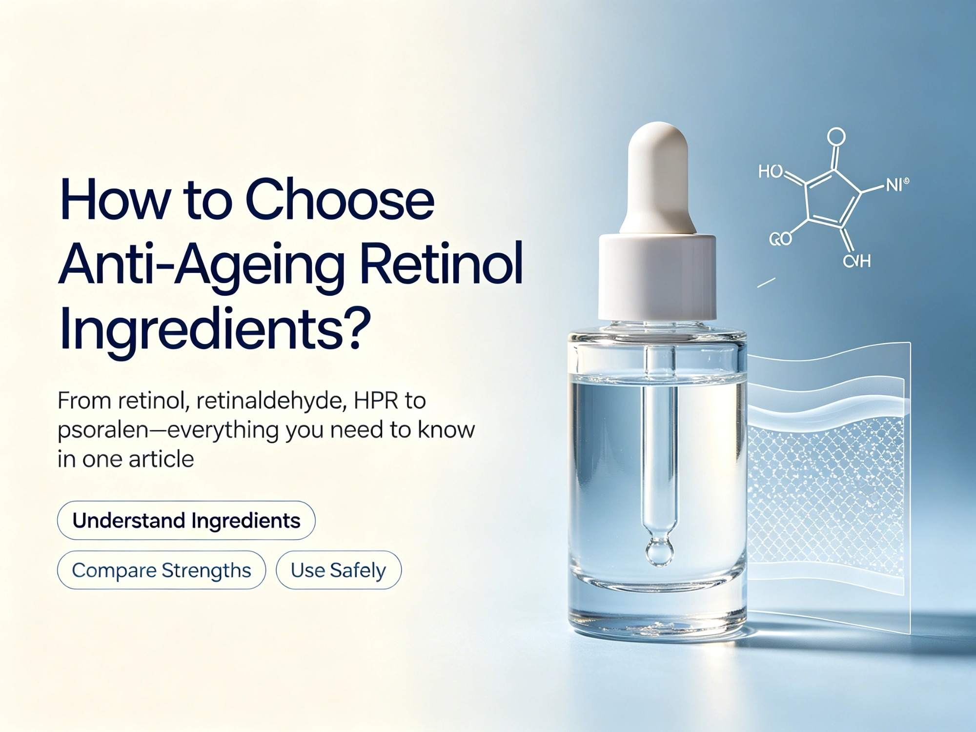 Como escolher ingredientes antienvelhecimento com retinol? De retinol, retinaldeído e HPR a psoraleno — tudo o que você precisa saber em um único artigo.